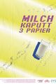 Milch kaputt, drei Papier picture