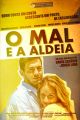 O MAL E A ALDEIA (multiple award winning) picture