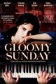 Gloomy Sunday - Ein Lied von Liebe und Tod picture