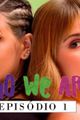 Who We Are - Webserie picture