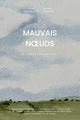 Les mauvais noeuds picture