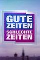 GZSZ Gute Zeiten, Schlechte Zeiten picture