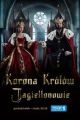Korona Królów. Jagiellonowie picture