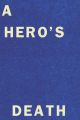 A Hero's Death picture