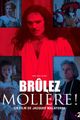 BRÛLEZ MOLIÈRE ! picture