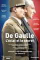 De Gaulle, l'éclat et le secret picture