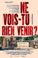NE VOIS-TU RIEN VENIR ? picture