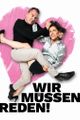 WIR MÜSSEN REDEN picture