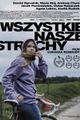 Wszystkie Nasze Strachy picture