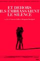 ET DEHORS ILS EMBRASSAIENT LE SILENCE picture