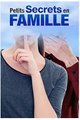 PETITS SECRETS EN FAMILLE picture