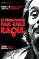 Le phénomène Paul-Émile Raoul picture