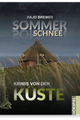 KRIMIS VON DER KÜSTE 03 - SOMMERSCHNEE picture