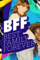BFF - Best Family Forever picture