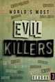 World’s Most Evil Killers picture