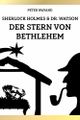 Sherlock Holmes & Dr. Watson: Der Stern von Bethlehem picture