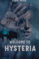Welcome to Hysteria (szenische Lesung) picture