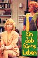 Ein Job fürs Leben picture