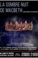 La sombre nuit de Macbeth picture