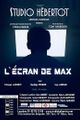 L'ECRAN DE MAX picture