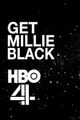 GET MILLIE BLACK - HBO picture