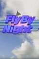 Fly by Night picture