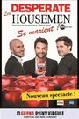 Image for Retrouvez moi dans Les Desperate Housemen Se Marient !