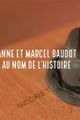Anne et Marcel Baudot, au nom de l'histoire picture