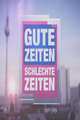 GUTE ZEITEN - SCHLECHTE ZEITEN                     (76 Folgen) picture