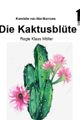 Die Kaktusblüte picture