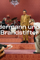 Biedermann und die Brandstifter picture