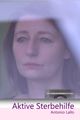 Aktive Sterbehilfe picture