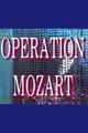 Opération Mozart picture