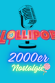 Podcast: Die Lollipops - 2000er Nostalgie picture