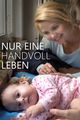 Nur Eine Hand voll Leben picture