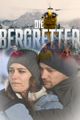DIE BERGRETTER - Giftiges Erbe (TV-Film (Reihe)) picture