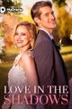 Love in the Shadows picture