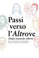 Passi verso l'Altrove picture