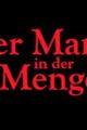 DER MANN IN DER MENGE picture