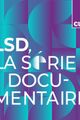 LSD, la série documentaire picture