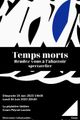 Temps Morts picture