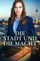 DIE STADT UND DIE MACHT picture