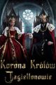 Korona Królów. Jagiellonowie picture