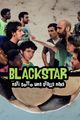Black Star - Nati sotto una stella nera picture