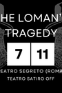 Image for “The Loman’s Tragedy”: una prima produzione con Antonio Toma di Sarah Biacchi - Teatro Satiro OFF