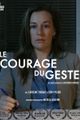 Le courage du geste picture