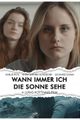 Wann immer ich die Sonne sehe. picture