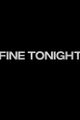 Fine Tonight - (DUTCH) picture