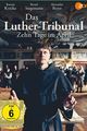 Das Luther-Tribunal. Zehn Tage im April picture