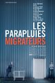 Les parapluies migrateurs picture